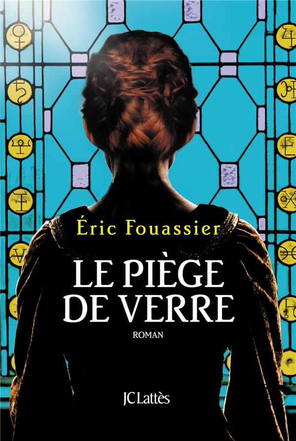 Fouassier Eric - LE PIEGE DE VERRE Fouassier Eric - LE PIEGE DE VERRE